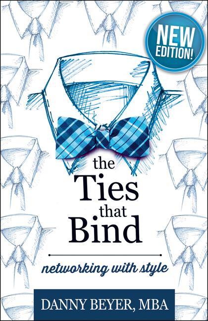 Kniha The Ties That Bind: Networking with Style 