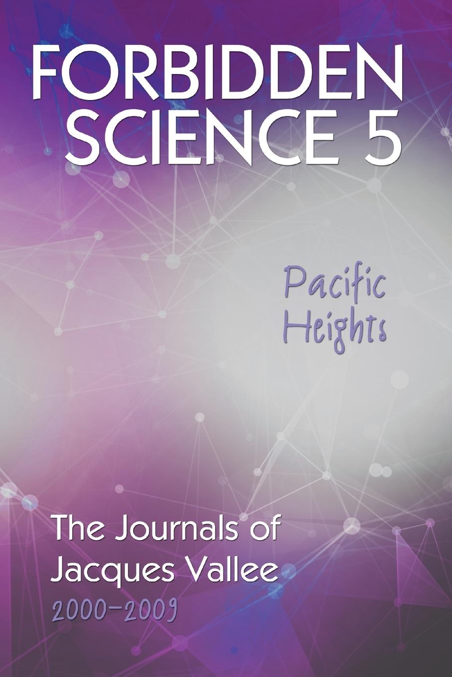 Kniha Forbidden Science 5, Pacific Heights 
