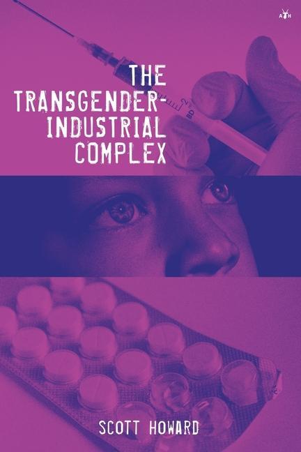 Book The Transgender-Industrial Complex 