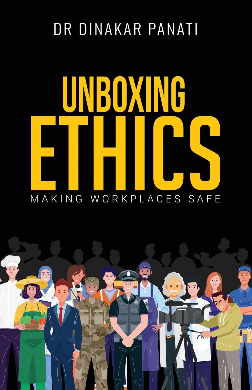 Книга Unboxing Ethics Dr. Dinakar Panati