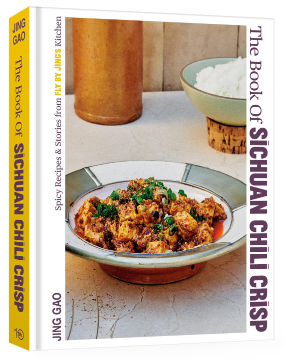 Kniha The Book of Sichuan Chili Crisp: [A Cookbook] 