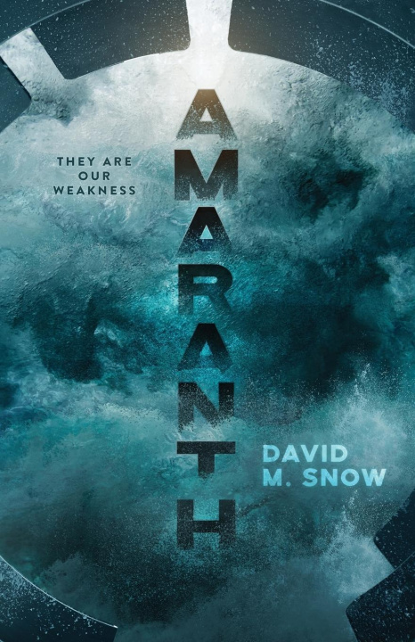 Book Amaranth David M Snow