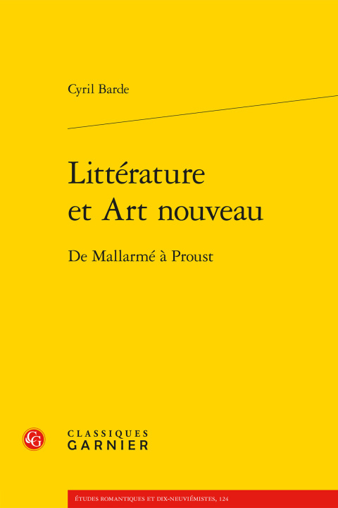 Kniha Littérature et art nouveau - de mallarmé à proust Barde cyril