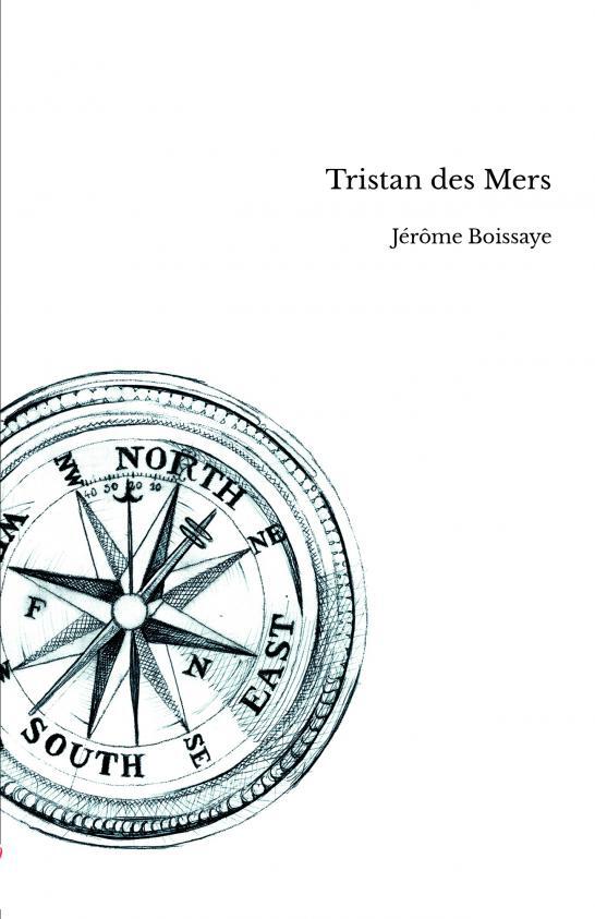Knjiga Tristan des Mers Boissaye