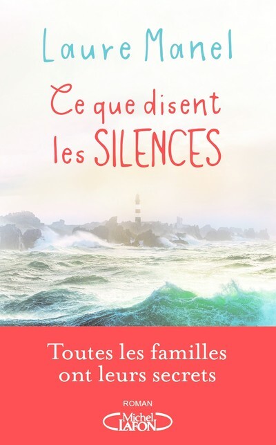 Kniha Ce que disent les silences Laure Manel
