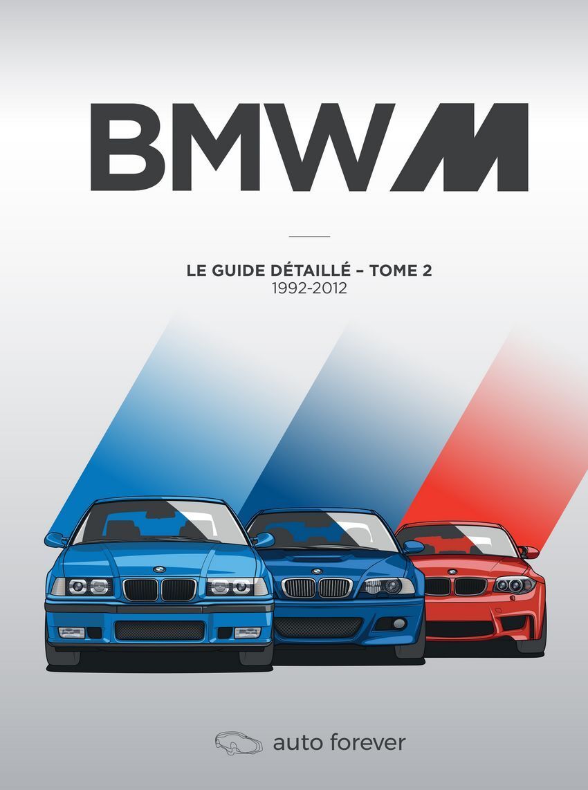 Kniha BMW M – tome 2 – Le Guide détaillé – 1992-2012 Pennequin