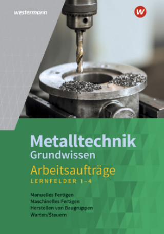 Könyv Metalltechnik Grundwissen Wolfgang Rund