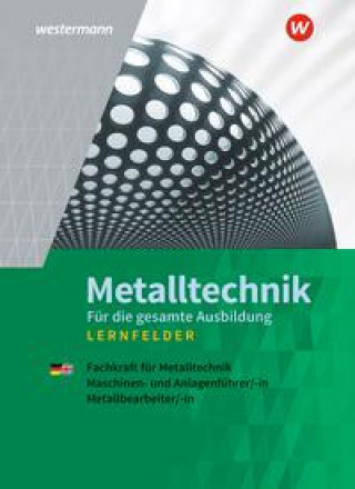 Kniha Metalltechnik für die gesamte Ausbildung. Schülerband Günther Tiedt