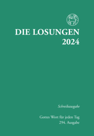 Kniha Losungen Deutschland 2024 / Die Losungen 2024 Herrnhuter Brüdergemeine