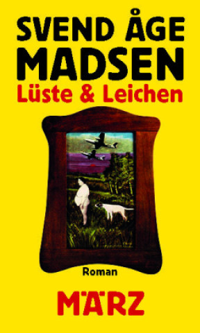 Book Lüste und Leichen Svend Åge Madsen