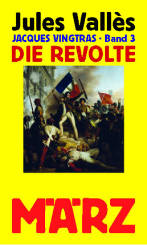 Knjiga Die Revolte Jules Vallès