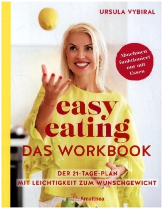 Knjiga easy eating - Das Workbook Ursula Vybiral