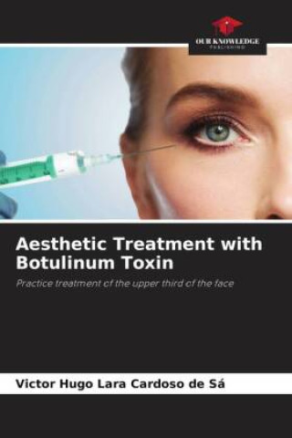 Книга Aesthetic Treatment with Botulinum Toxin 