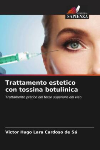Книга Trattamento estetico con tossina botulinica 