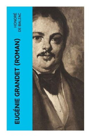 Carte Eugénie Grandet (Roman) Honoré de Balzac