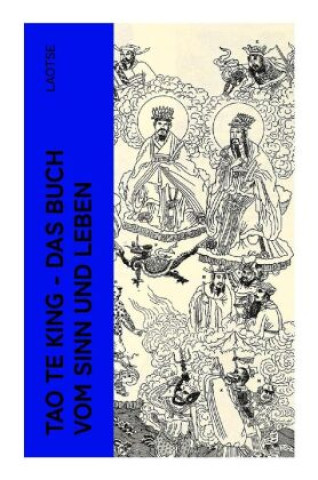 Kniha Tao Te King - Das Buch vom Sinn und Leben Laotse