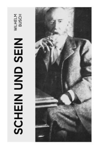 Libro Schein und Sein Wilhelm Busch