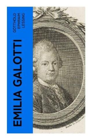Knjiga Emilia Galotti Gotthold Ephraim Lessing
