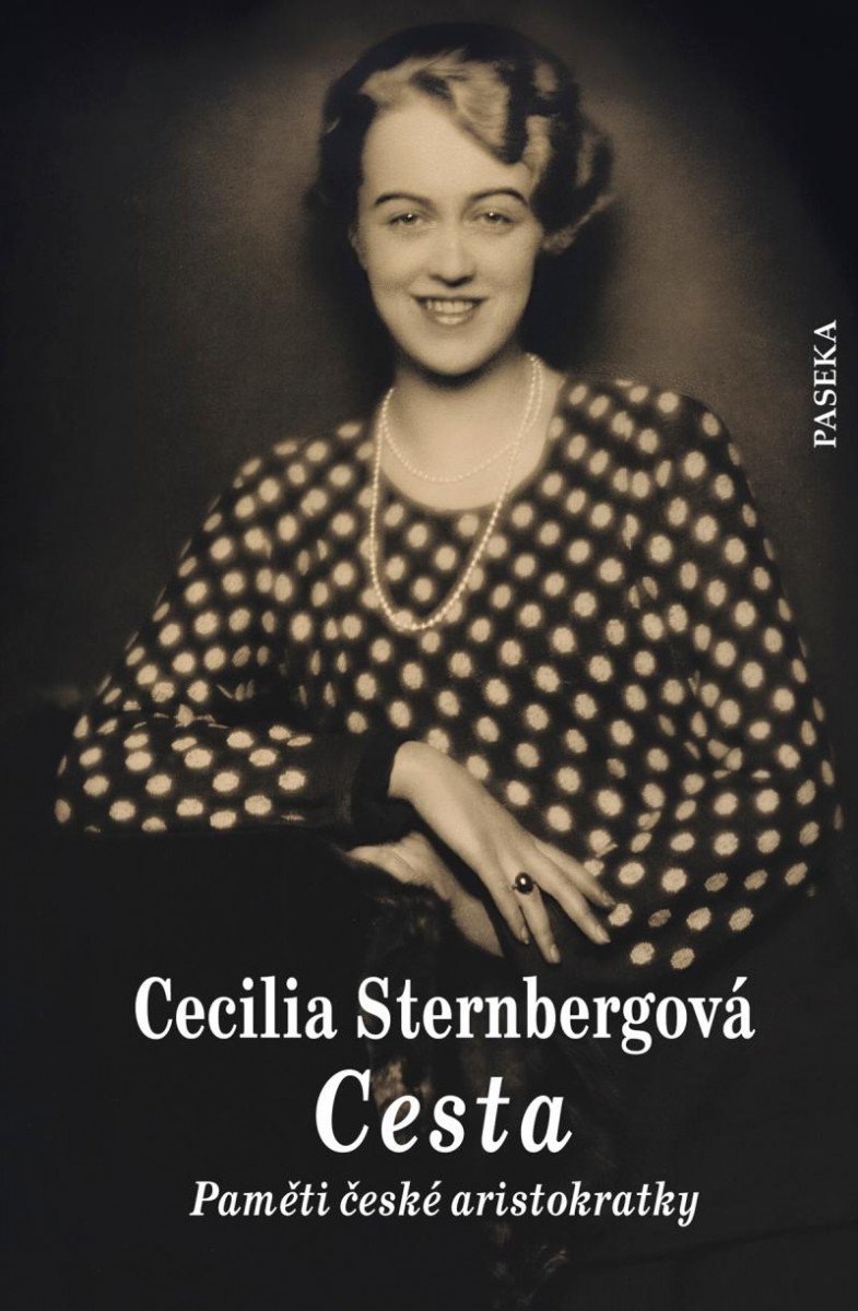 Könyv Cesta - Paměti české aristokratky Cecilia Sternbergová