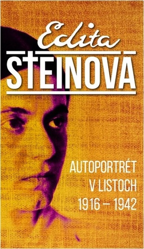 Carte Autoportrét v listoch, 1916 - 1942 Edita Steinová