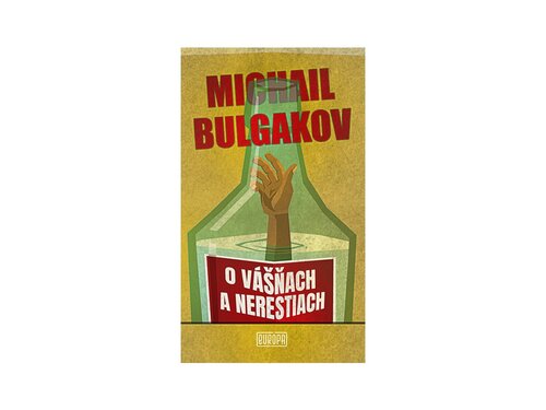 Книга O vášňach a nerestiach Michail Bulgakov