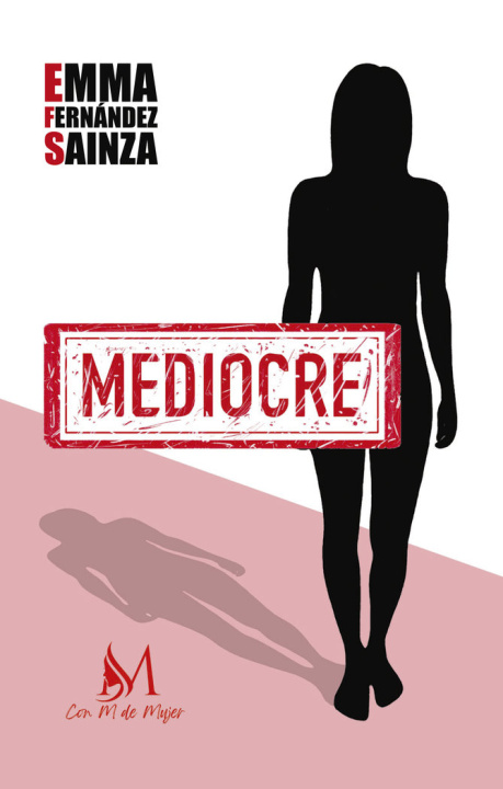 Knjiga Mediocre Fernández Sainza