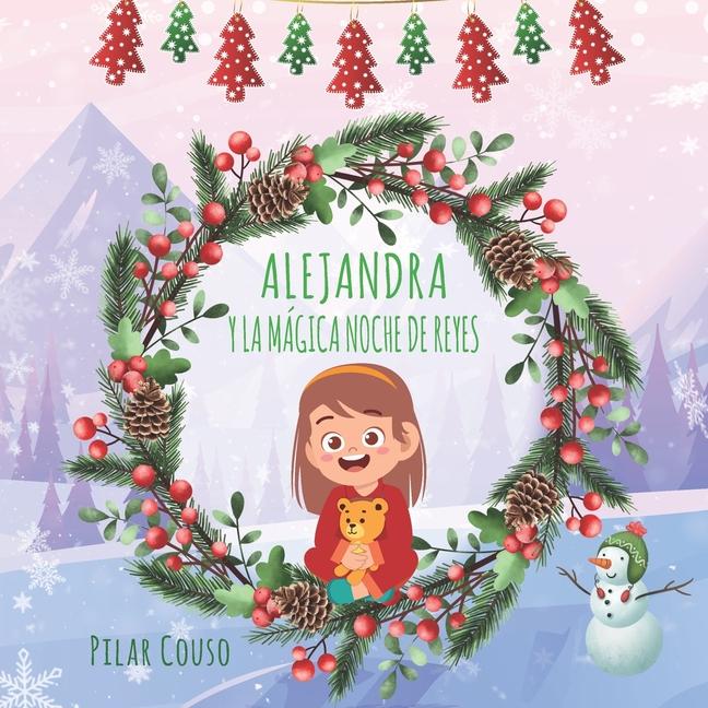 Knjiga Alejandra Y La Mágica Noche de Reyes Pilar Couso Fernández