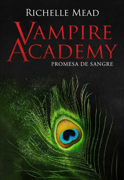 Kniha VAMPIRE ACADEMY: PROMESA DE SANGRE MEAD