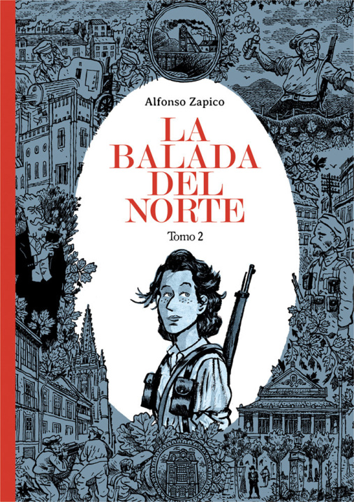 Kniha BALADA DEL NORTE,LA TOMO 2 5ª ED ZAPICO