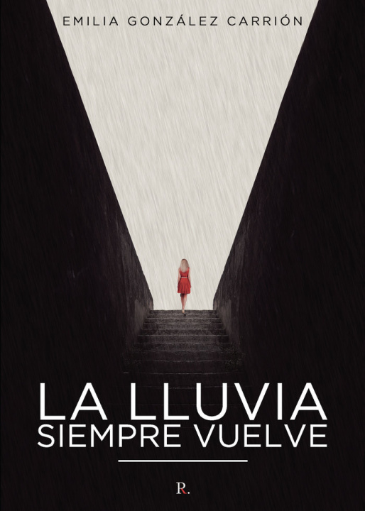 Knjiga La lluvia siempre vuelve González Carrión