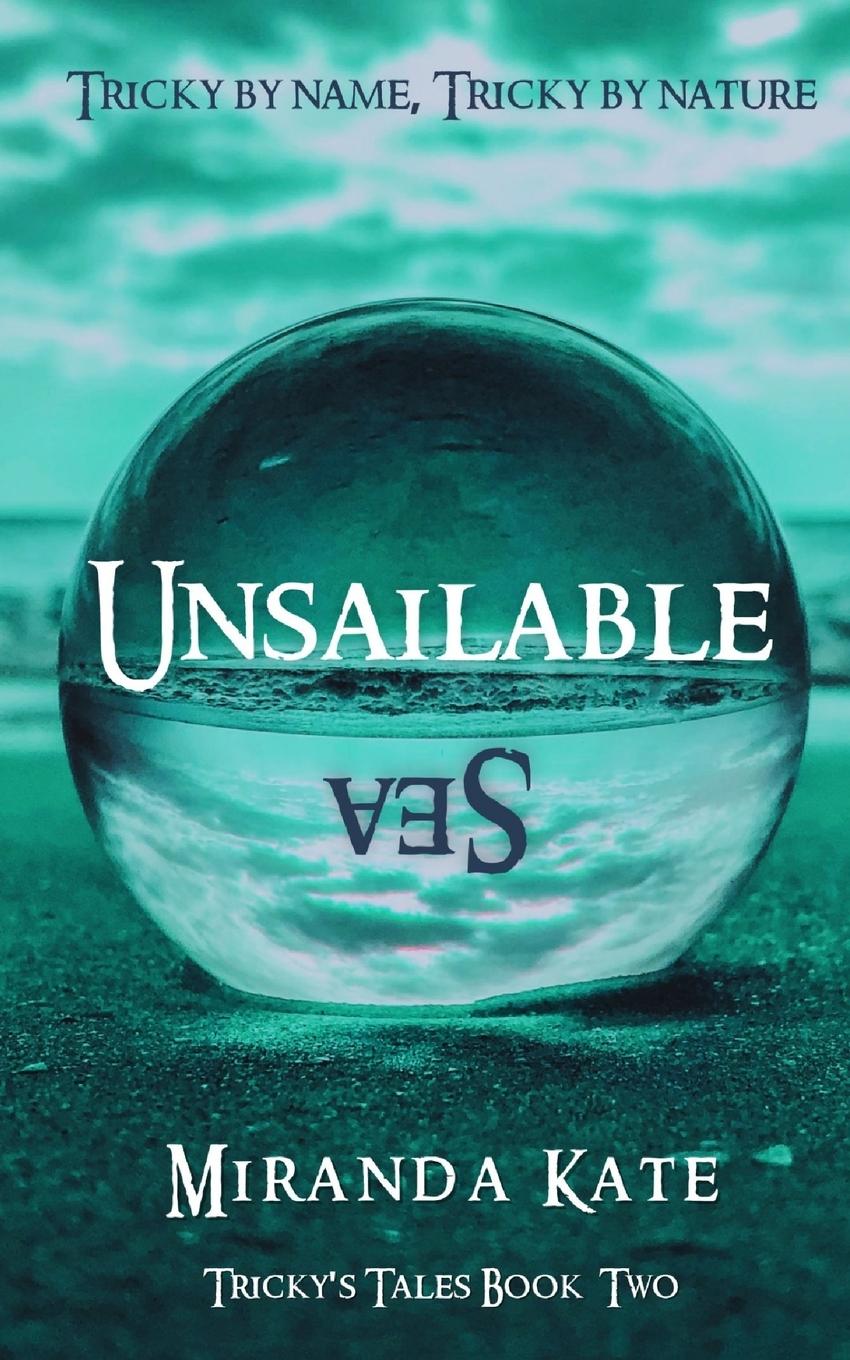 Knjiga Unsailable Sea Miranda Kate
