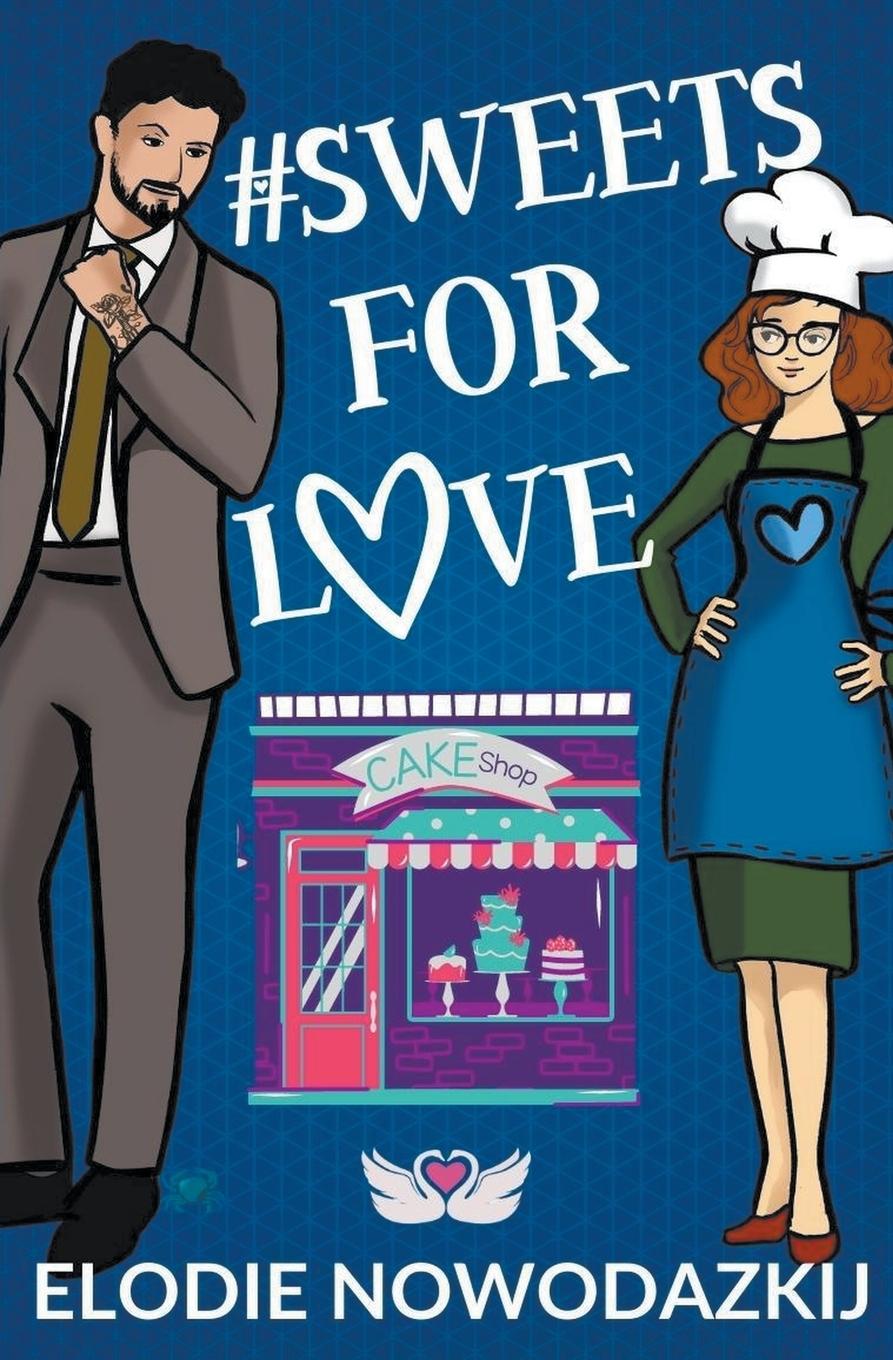Libro # Sweets For Love Elodie Nowodazkij