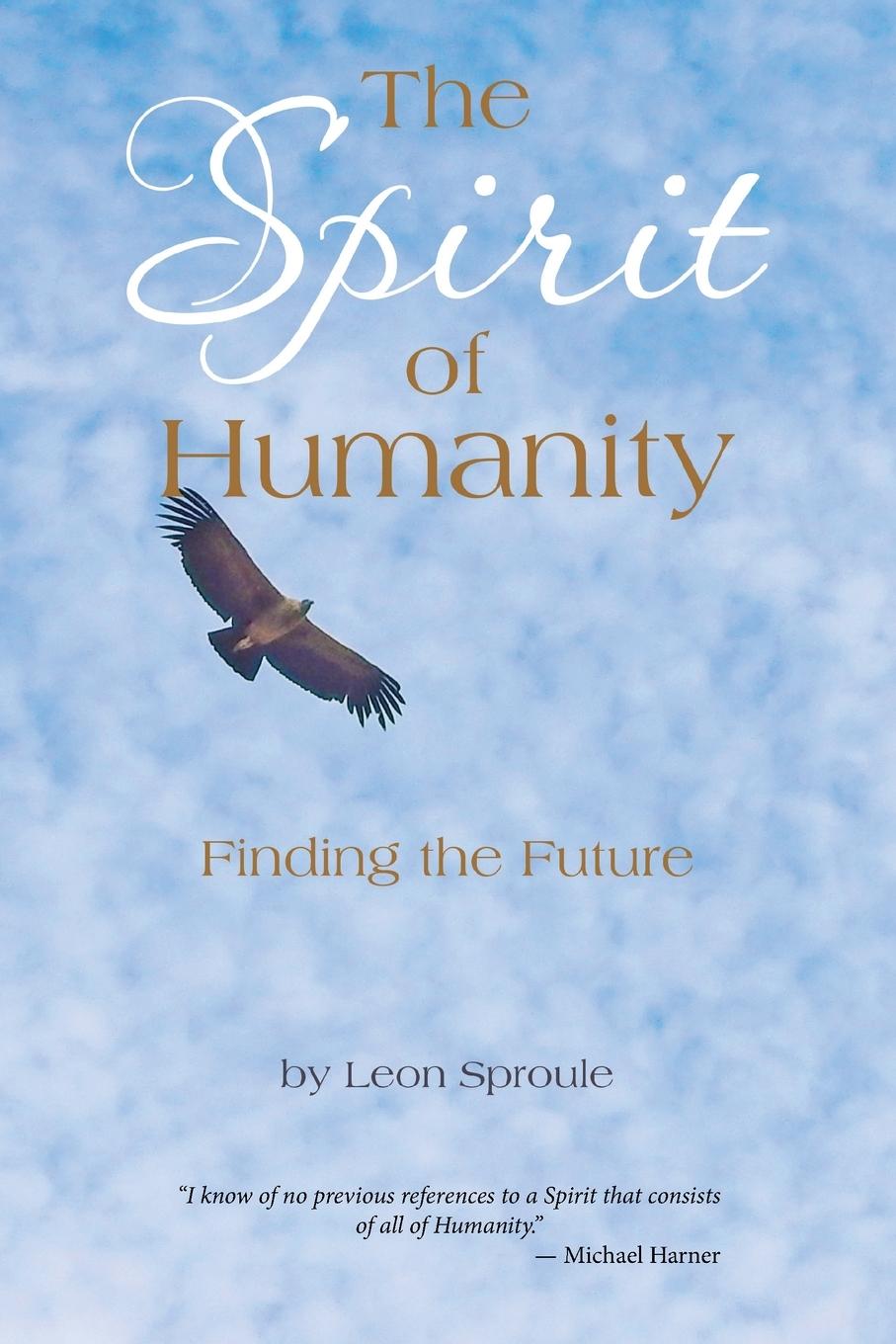 Knjiga The Spirit of Humanity: Finding the Future 