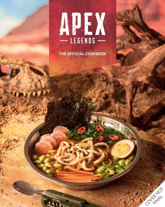 Book Apex Legends: The Official Cookbook Tom Grimm