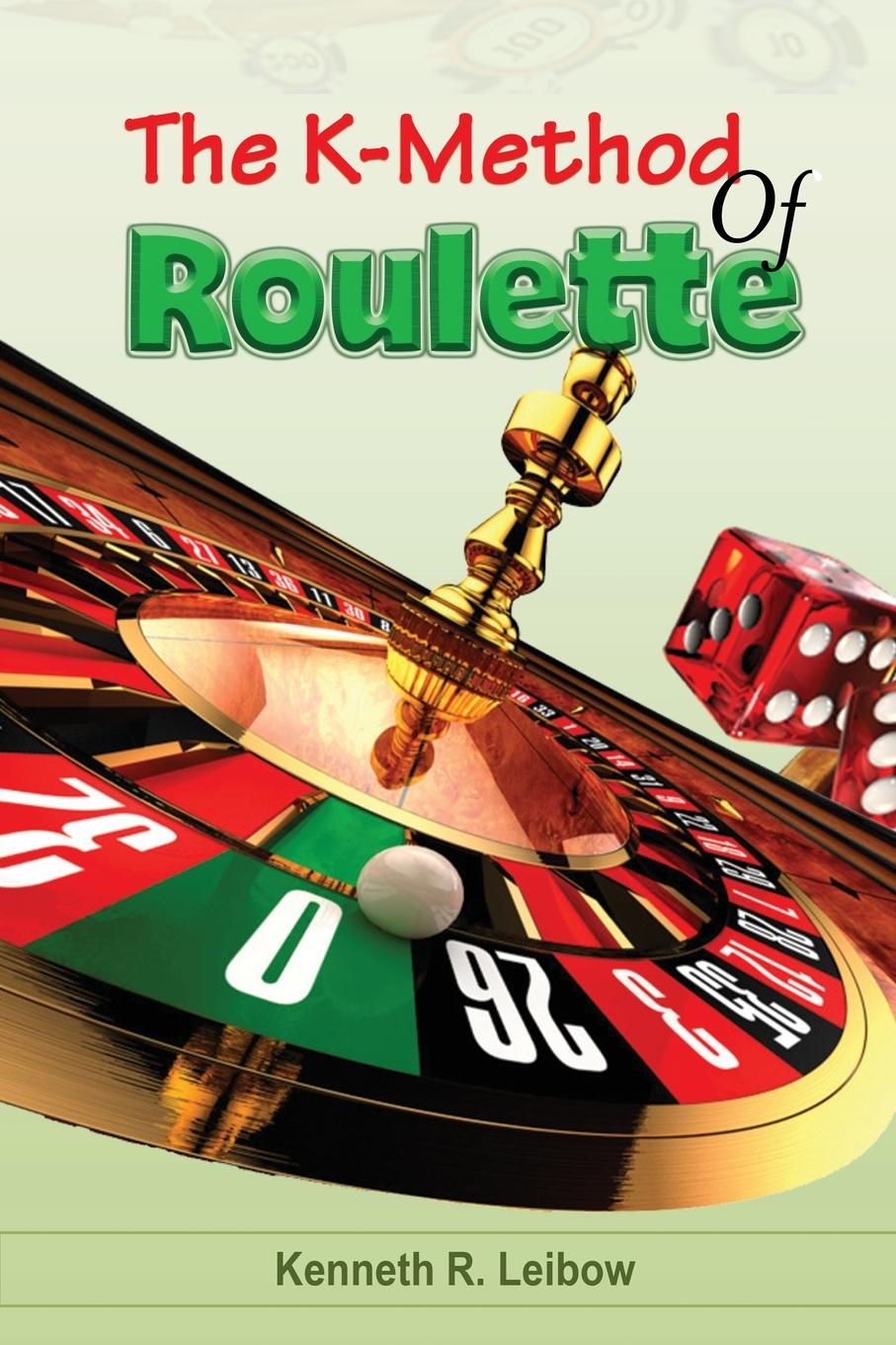 Kniha The K-Method of Roulette 