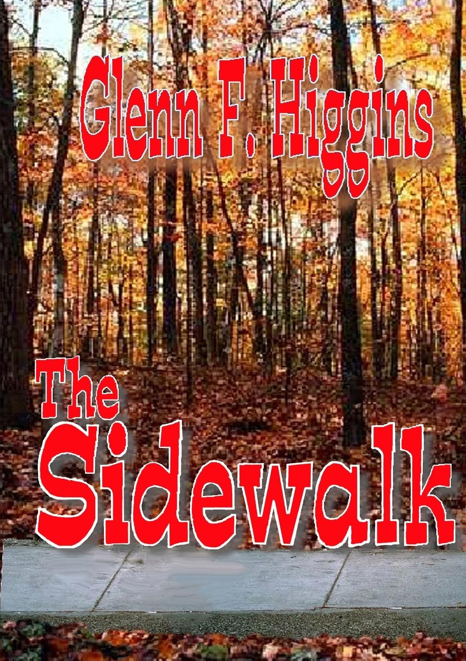 Book The Sidewalk Glenn F. Higgins