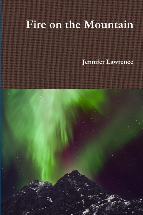Buch Fire on the Mountain Jennifer Lawrence