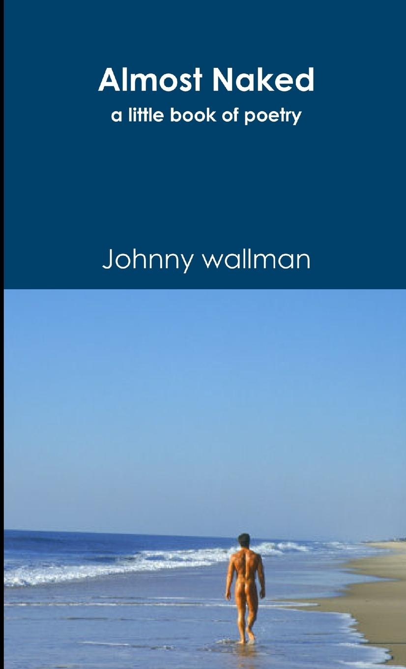 Knjiga Almost Naked Johnny wallman