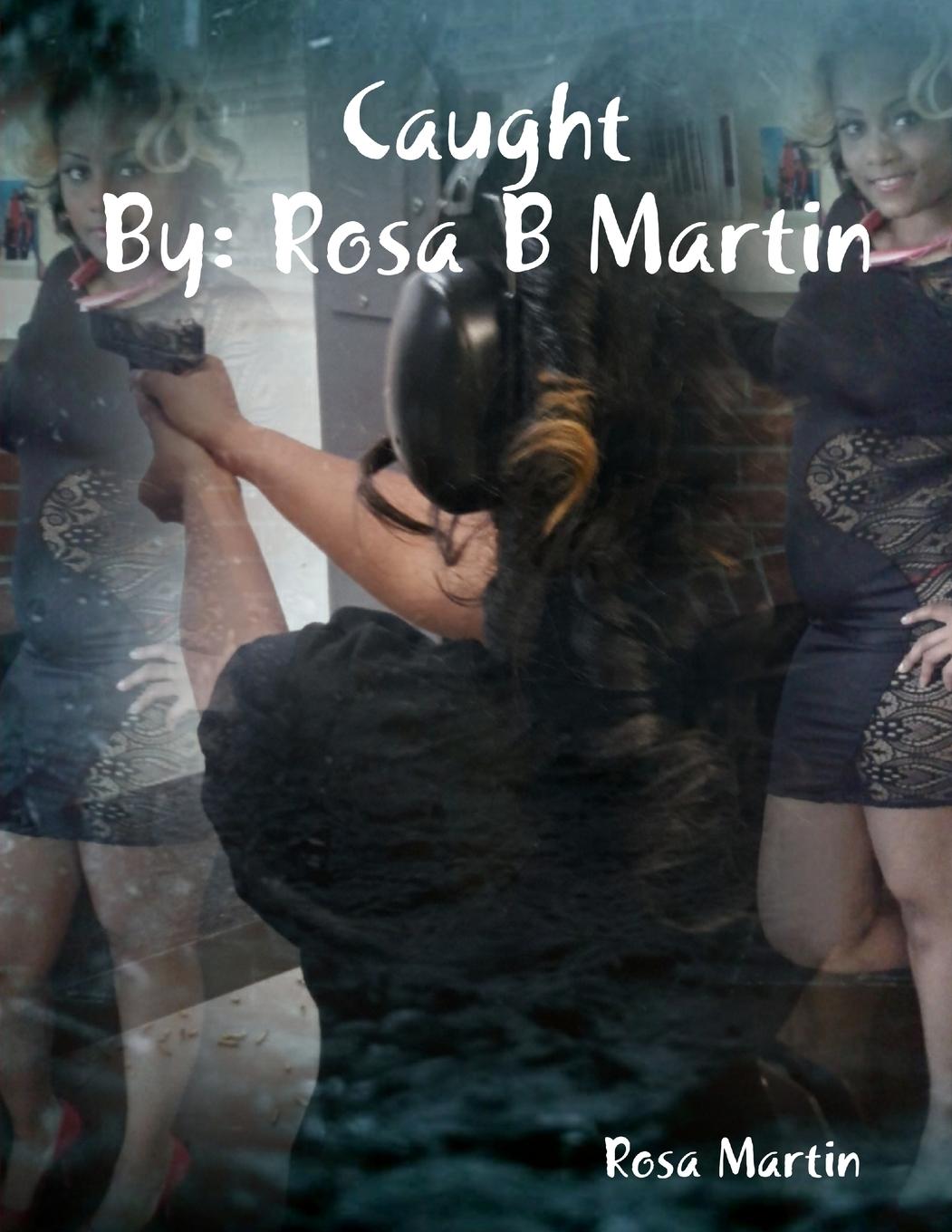 Knjiga Caught Rosa Martin