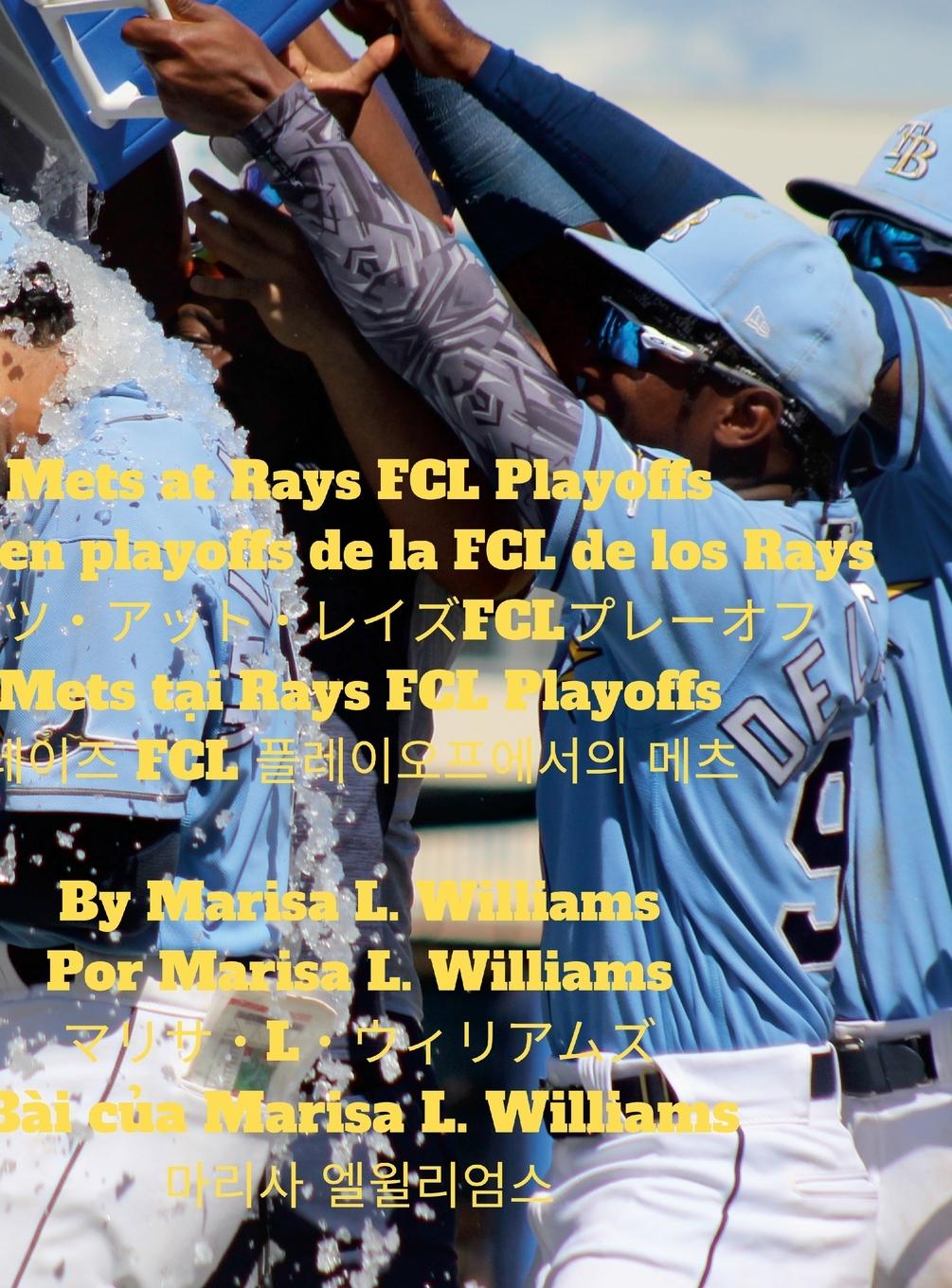 Knjiga Mets at Rays FCL Playoffs Marisa L. Williams