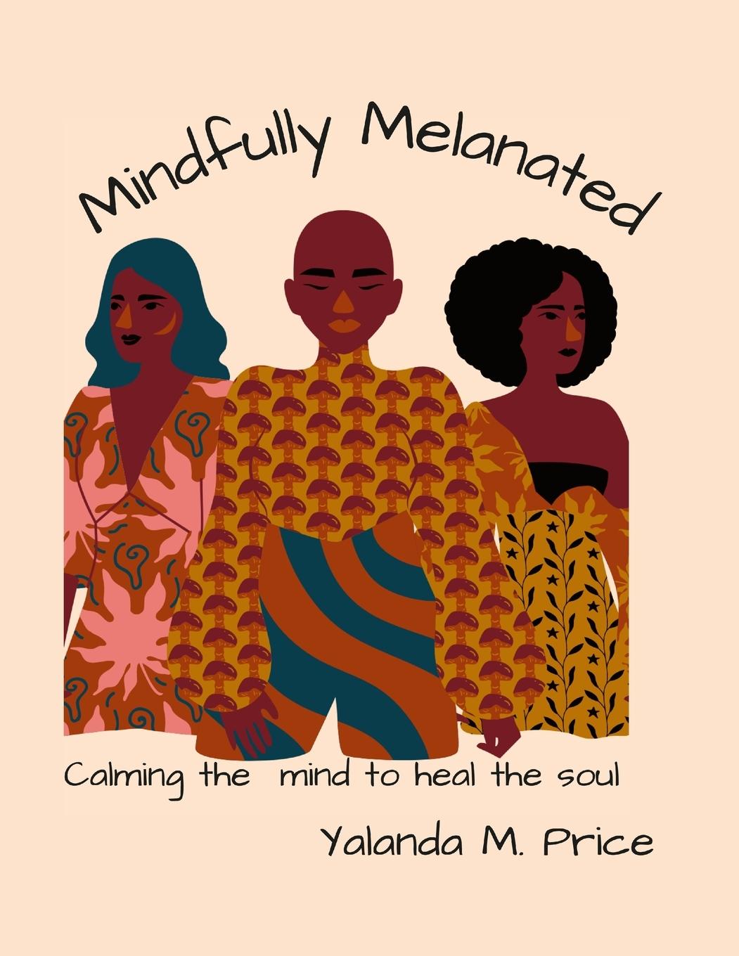 Knjiga Mindfully Melanated Yalanda Price
