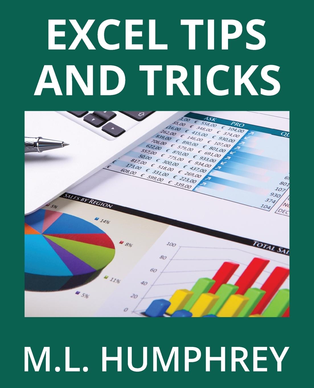 Knjiga Excel Tips and Tricks M.L. Humphrey