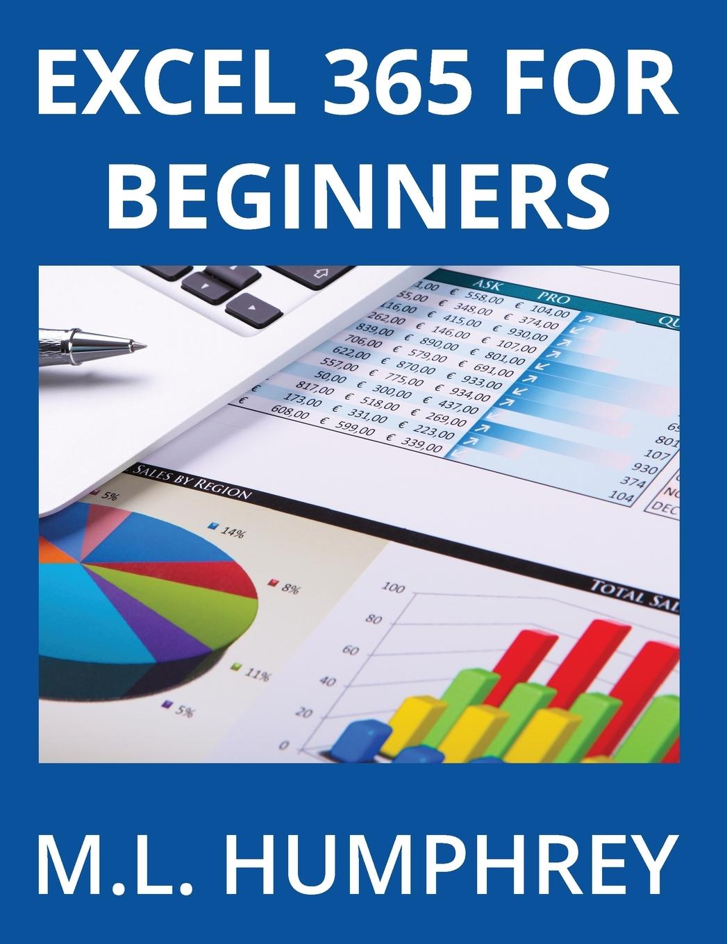 Knjiga Excel 365 for Beginners M.L. Humphrey