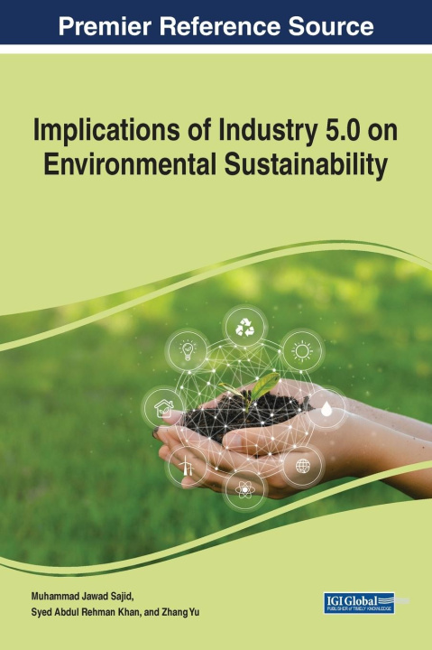 Kniha Implications of Industry 5.0 on Environmental Sustainability Muhammad Jawad Sajid