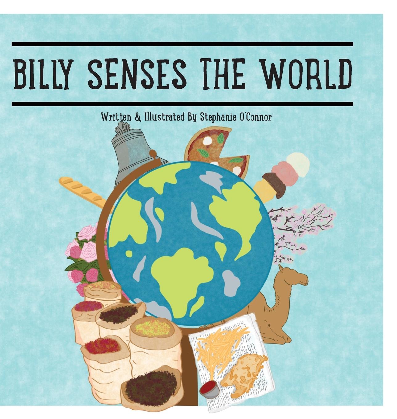 Knjiga Billy Senses The World Stephanie O'Connor