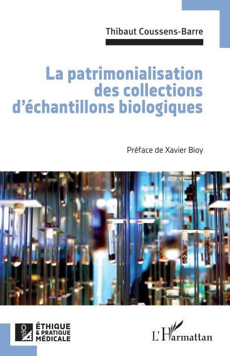 Книга La patrimonialisation des collections d'échantillons biologiques 