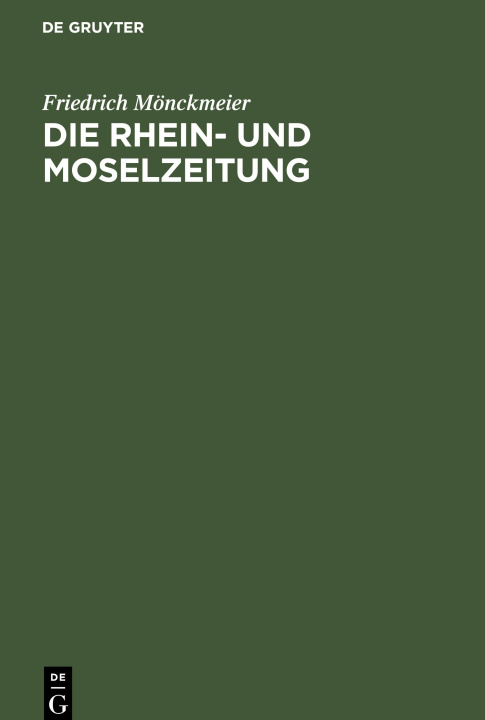 Könyv Die Rhein- und Moselzeitung 