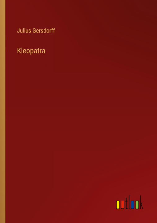 Book Kleopatra Julius Gersdorff