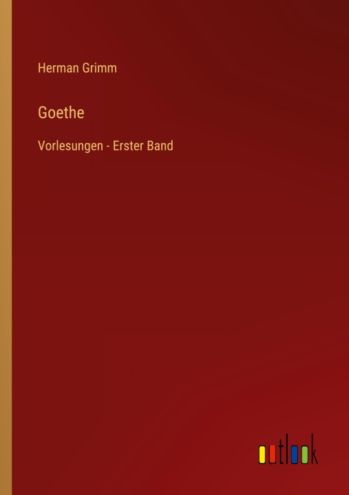 Knjiga Goethe Herman Grimm