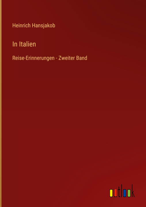 Knjiga In Italien Heinrich Hansjakob